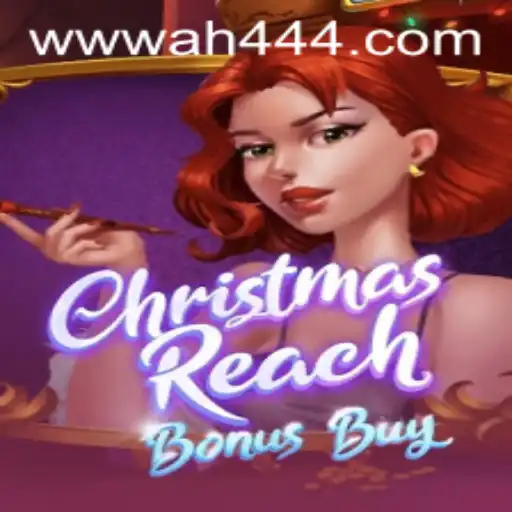 Unveiling ChristmasReachBonusBuy: The Exciting Gameplay of the Festive Season
