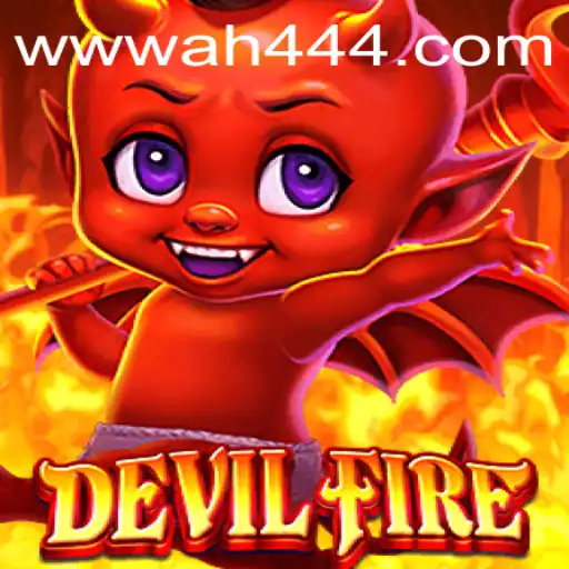 Exploring the Mystical World of DevilFire: A Comprehensive Guide