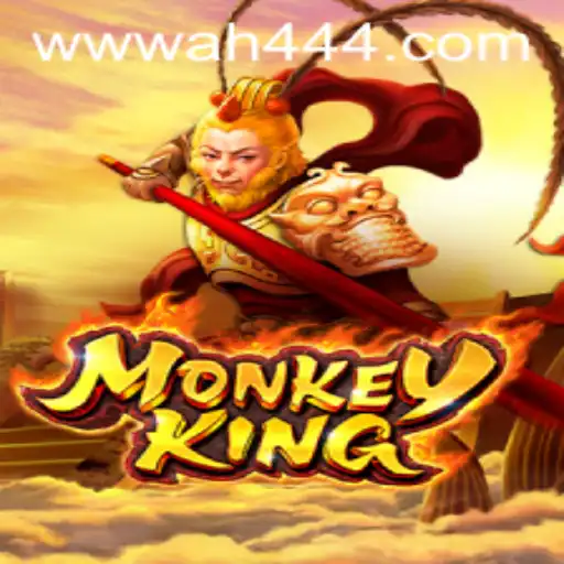 Exploring MonkeyKing: A Journey into the World of Ah444